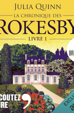 Résumé de Les Rokesby, tome 1 : À cause de Mlle Bridgerton