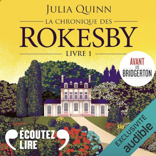 Résumé de Les Rokesby, tome 1 : À cause de Mlle Bridgerton
