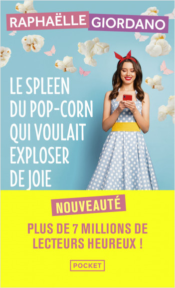 Résumé de Le spleen du pop-corn qui voulait exploser de joie