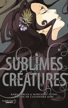 Résumé de Sublimes créatures (Comics), tome 1