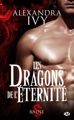 Résumé de Les dragons de l'éternité, tome 1 : Baine