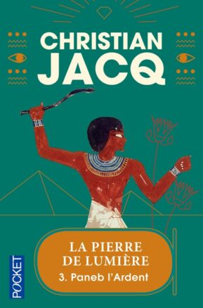 Résumé de La Pierre de lumière, tome 3 : Paneb l'ardent