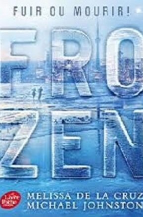 Résumé de Frozen, tome 1