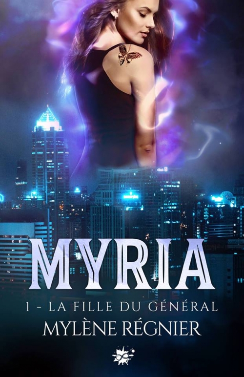 Résumé de Myria, tome 1 : La fille du général