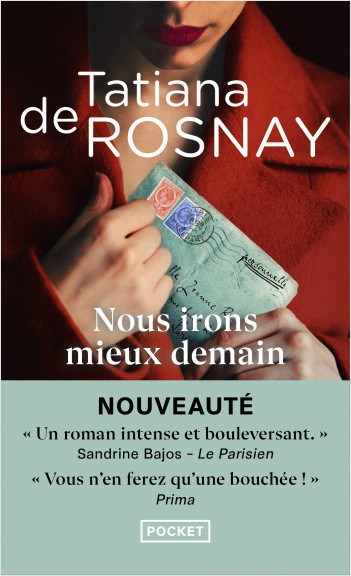 Résumé de Nous irons mieux demain