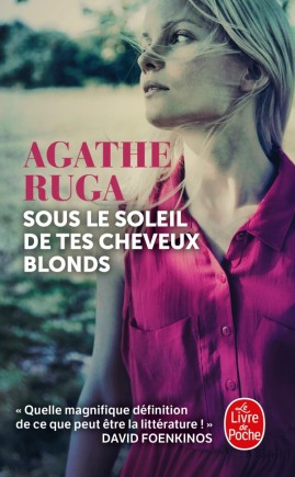 Résumé de Sous le soleil de mes cheveux blonds / Sous le soleil de tes cheveux blonds