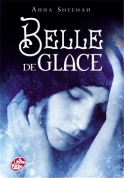 Résumé de Belle de glace