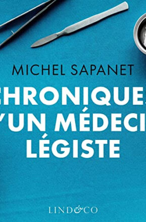 Résumé de Chroniques d'un médecin légiste
