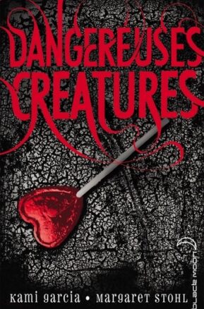 Résumé de Dangereuses créatures, tome 1