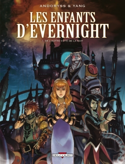 Résumé de Les enfants d'Evernight (BD), tome 1 : De l'autre côté de la nuit