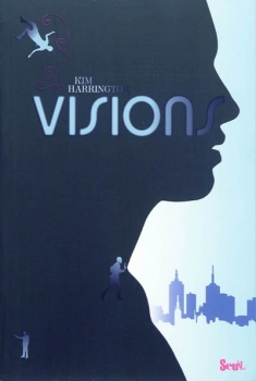 Résumé de Visions, tome 1