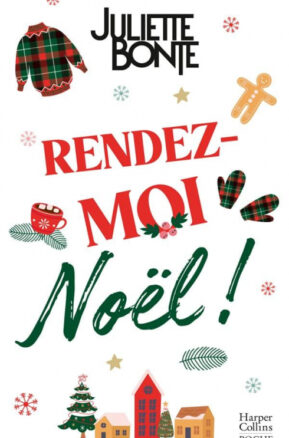 Résumé de Rendez-moi Noël !