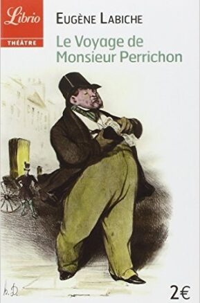 Résumé de Le voyage de monsieur Perrichon
