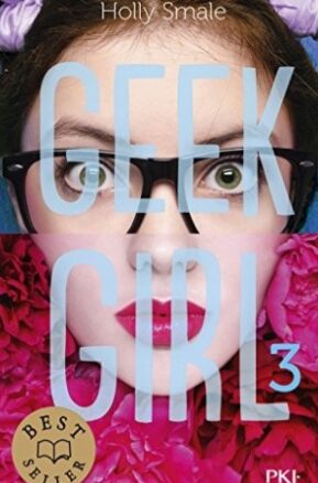 Résumé de Geek girl, tome 3