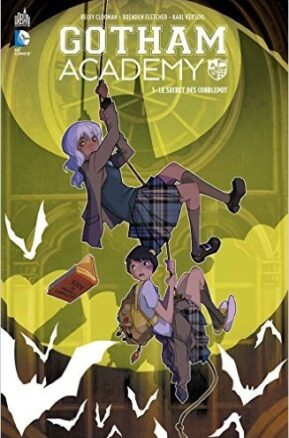 Résumé de Gotham Academy, tome 1 : Le secret des Cobblepot