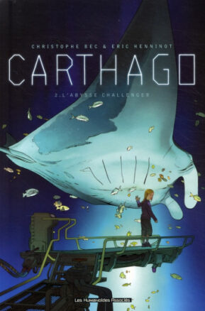 Résumé de Carthago, tome 2 : L'Abysse Challenger