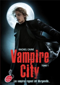 Résumé de Vampire City, tome 01 : Bienvenue en enfer