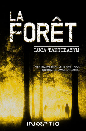 Résumé de La forêt