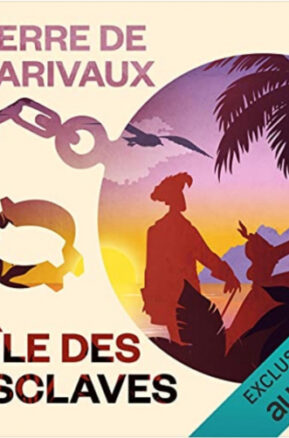 Résumé de L'île des esclaves