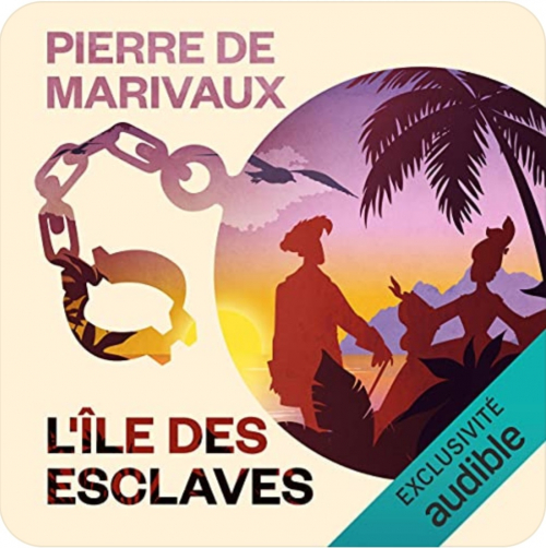 Résumé de L'île des esclaves