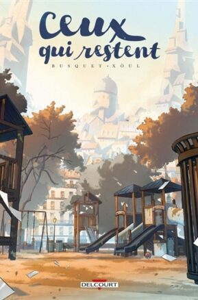 Résumé de Ceux qui restent