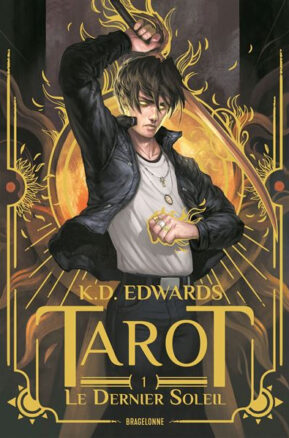 Résumé de Tarot, tome 1 : Le dernier soleil