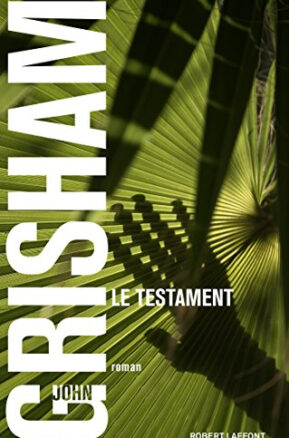 Résumé de Le testament