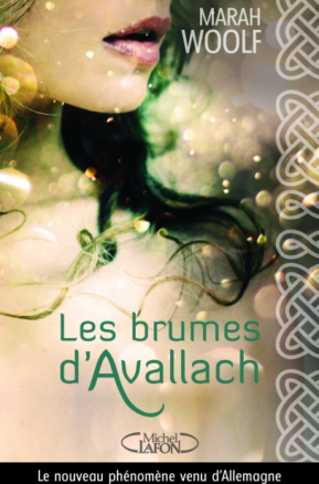 Résumé de Les brumes d'Avallach, tome 1