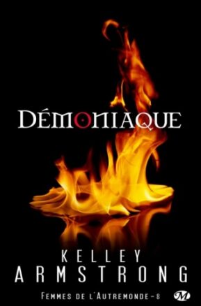 Résumé de Femmes de l'Autremonde, tome 08 : Démoniaque