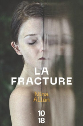 Résumé de La fracture