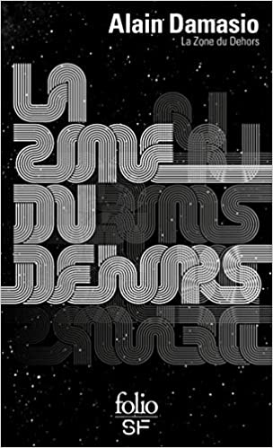 Résumé de La Zone du Dehors