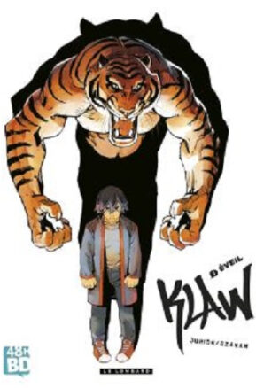 Résumé de Klaw, tome 01 : Eveil