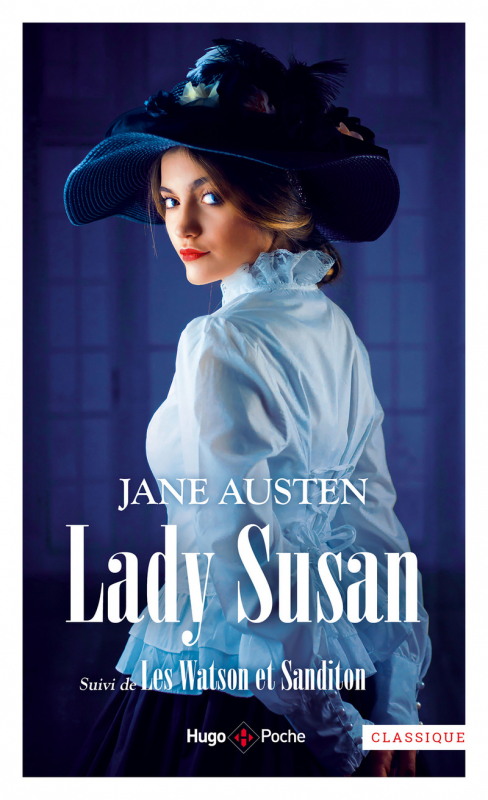 Résumé de Lady Susan suivi de Les Watson et Sanditon