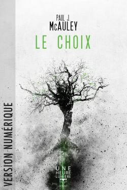 Résumé de Le Choix