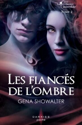 Résumé de La Promesse interdite, tome 2 : Les Fiancés de l'ombre
