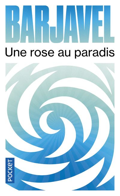 Résumé de Une rose au paradis