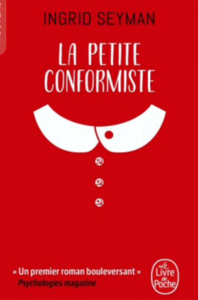 Résumé de La petite conformiste