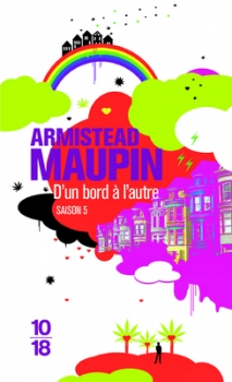 Résumé de Chroniques de San Francisco, tome 5 : D'un bord à l'autre
