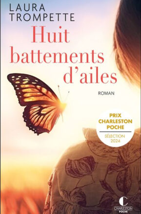 Résumé de Huit battements d’ailes