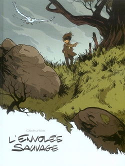 Résumé de L'envolée sauvage, tome 1 : La dame blanche