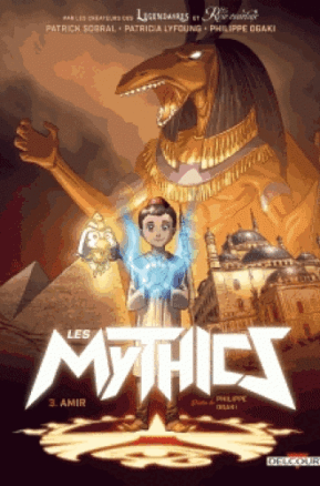 Résumé de Les Mythics, tome 03 : Amir