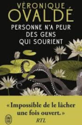 Résumé de Personne n'a peur des gens qui sourient