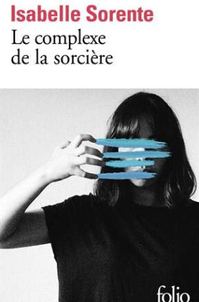 Résumé de Le complexe de la sorcière