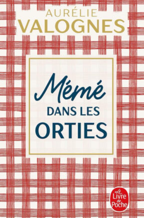 Résumé de Mémé dans les orties