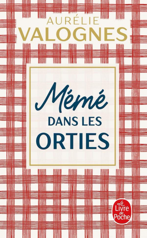 Résumé de Mémé dans les orties