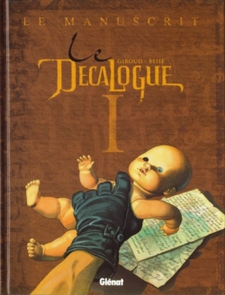 Résumé de Le décalogue, tome 01 : Le manuscrit