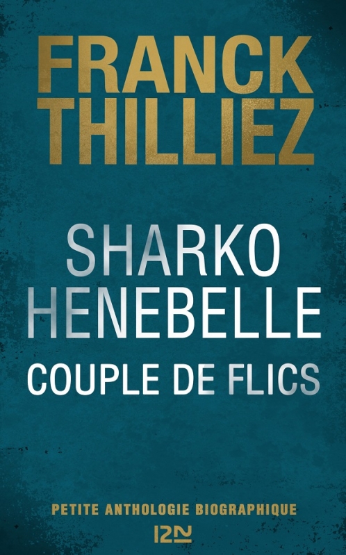 Résumé de Sharko Henebelle : Couple de flics