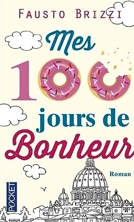 Résumé de Les beignets d'Oscar ou mes 100 jours de bonheur / Mes 100 jours de bonheur