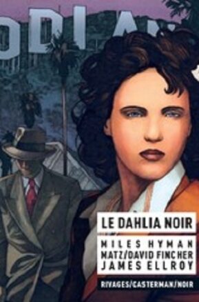 Résumé de Le dahlia noir (BD)