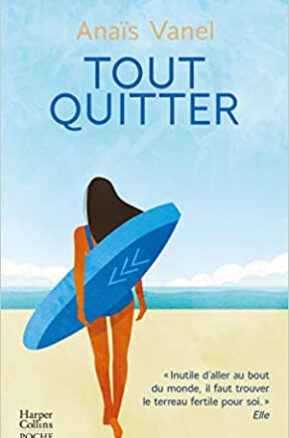 Résumé de Tout quitter
